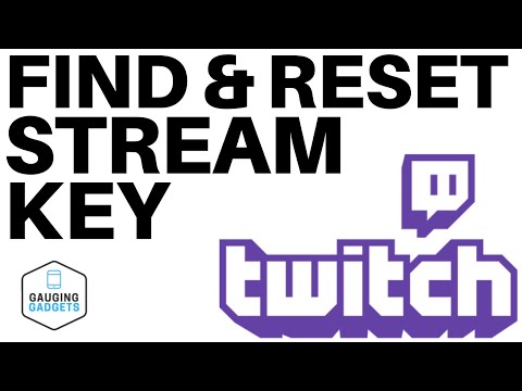How To Find Your Twitch Stream Key - Reset Twitch Stream Key - 2020