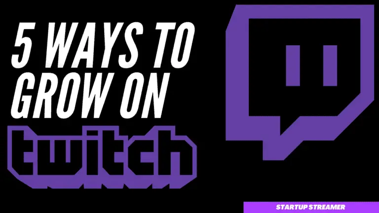 How To Grow On Twitch With 5 Simple Tips