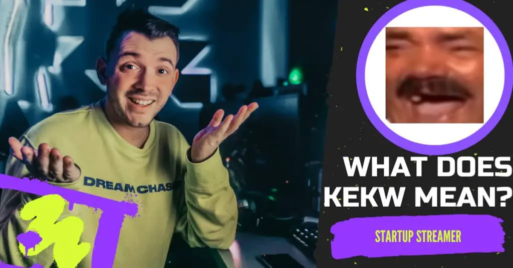 What does KEKW mean?