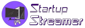 startup streamer